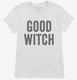 Good Witch white Womens