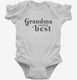 Grandma Knows Best white Infant Bodysuit