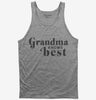 Grandma Knows Best Tank Top 666x695.jpg?v=1700363313