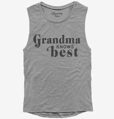 Grandma Knows Best Womens Muscle Tank