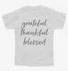 Grateful Thankful Blessed Youth