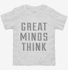 Great Minds Think Toddler Shirt 666x695.jpg?v=1700643807