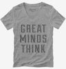 Great Minds Think Womens Vneck