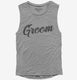 Groom grey Womens Muscle Tank