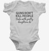 Guns Dont Kill People Dads With Pretty Daughters Do Funny Dad Infant Bodysuit 666x695.jpg?v=1700447082