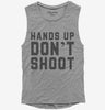 Hands Up Dont Shoot Womens Muscle Tank Top 666x695.jpg?v=1700386969