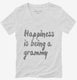 Happiness Is Being A Grammy white Womens V-Neck Tee