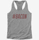 Hashtag Bacon  Womens Racerback Tank