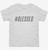 Hashtag Blessed Toddler Shirt 666x695.jpg?v=1700487581