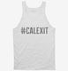 Hashtag Calexit white Tank
