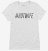 Hashtag Hot Wife Womens Shirt 666x695.jpg?v=1700512463