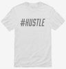 Hashtag Hustle Shirt 666x695.jpg?v=1700500595