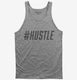 Hashtag Hustle grey Tank