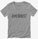 Hashtag Meninist grey Womens V-Neck Tee