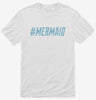 Hashtag Mermaid Shirt 666x695.jpg?v=1700507300