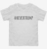 Hashtag Never Trump Toddler Shirt 666x695.jpg?v=1700485818