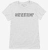 Hashtag Never Trump Womens Shirt 666x695.jpg?v=1700485818