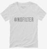Hashtag Nofilter Womens Vneck Shirt 666x695.jpg?v=1700643234
