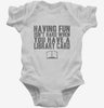 Having Fun Isnt Hard When You Have A Library Card Infant Bodysuit 666x695.jpg?v=1700483494