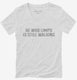 He Who Limps Is Still Walking white Womens V-Neck Tee