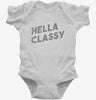 Hella Classy Infant Bodysuit 666x695.jpg?v=1700642910