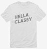 Hella Classy Shirt 666x695.jpg?v=1700642910