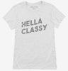 Hella Classy Womens Shirt 666x695.jpg?v=1700642910