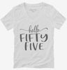 Hello Fifty Five 55th Birthday Gift Hello 55 Womens Vneck Shirt 666x695.jpg?v=1700347858