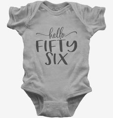 Hello Fifty Six 56th Birthday Gift Hello 56 Baby Bodysuit