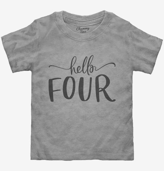 Hello Four 4th Birthday Gift Hello 4 T-Shirt