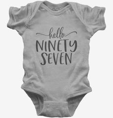 Hello Ninety Seven 97th Birthday Gift Hello 97 Baby Bodysuit
