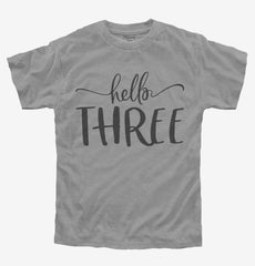 Hello Three 3rd Birthday Gift Hello 3 Youth Shirt