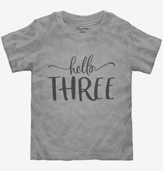 Hello Three 3rd Birthday Gift Hello 3 Toddler Shirt
