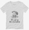 Henry Viii Quote Its All In The Execution Womens Vneck Shirt 666x695.jpg?v=1700506186