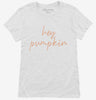 Hey Pumpkin Womens Shirt 666x695.jpg?v=1700364698