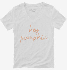 Hey Pumpkin Womens V-Neck Shirt