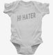 Hi Hater white Infant Bodysuit