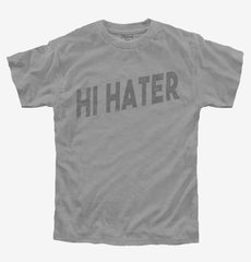 Hi Hater Youth Shirt