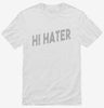 Hi Hater Shirt 666x695.jpg?v=1700642580
