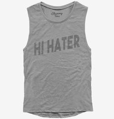 Hi Hater Womens Muscle Tank
