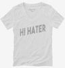 Hi Hater Womens Vneck Shirt 666x695.jpg?v=1700642581