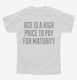 High Price For Maturity white Youth Tee