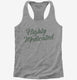 Highly Medicated  Womens Racerback Tank