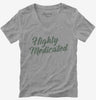 Highly Medicated Womens Vneck