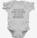 Hilarious Workout Quote white Infant Bodysuit