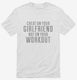 Hilarious Workout Quote white Mens