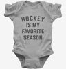 Hockey Is My Favorite Season Baby Bodysuit 666x695.jpg?v=1700386833