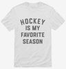Hockey Is My Favorite Season Shirt 666x695.jpg?v=1700386833