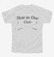 Hole In One Club Funny Golf white Youth Tee