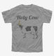 Holy Cow  Youth Tee